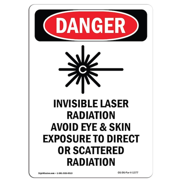 OSHA Sign, Invisible Laser Radiation, 10in X 7in Aluminum, 7" W, 10" H, Portrait, OS-DS-A-710-V-1377